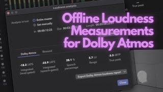 Checking Dolby Atmos Loudness Offline [upl. by Adnalro]