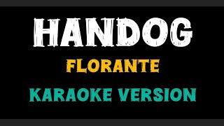 Handog  Florante karaoke🎤 [upl. by Ricki]