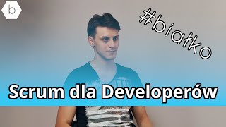 Korzyści ze Scrum dla Developerów [upl. by Letizia]