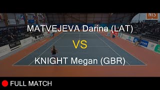 MATVEJEVA Darina LAT VS KNIGHT Megan GBR  Open Super 12 Auray 2023  Girls Semi Final [upl. by Ellehcim]