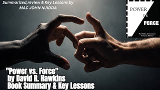 quotPower vs Force by David R Hawkins – Book Summary amp Key Lessons PowerVsForce DavidHawkins [upl. by Neffirg]