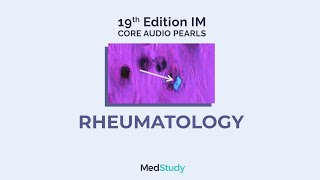 Rheumatology  MedStudy Internal Medicine Core Audio Pearls [upl. by Otrebogir]