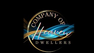 Welcome to Company of Heaven Dwellers [upl. by Quincy]