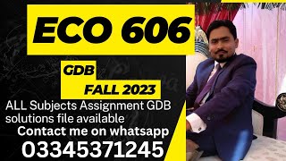 Eco 606 GDb solution Fall 2023 [upl. by Suertemed]