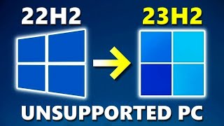 How to Upgrade Windows 10 to Windows 11 23H2 on Unsupported PC [upl. by Alinoel]