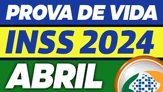 PROVA de VIDA INSS 2024  LISTA de quem PRECISA FAZER AGORA em ABRIL de 2024 [upl. by Leahcar646]