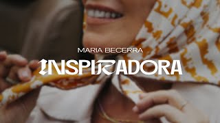 Maria Becerra  INSPIRADORA Official Visualizer [upl. by Kcirdorb]