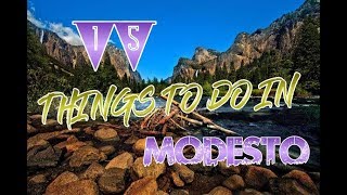 Top 15 Things To Do In Modesto California [upl. by Dinnie]