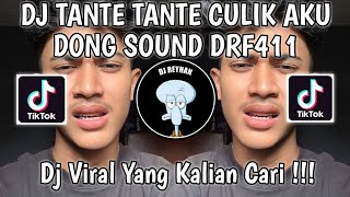 DJ TANTE TANTE CULIK AKU DONG SOUND DRF411  DJ GOMES LX TANTE TANTE CULIK AKU DONG X DJ WAMERSON [upl. by Yelha]