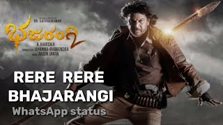 Bhajarangi 2  Rere Rere Bhajarangi song WhatsApp status  Kannada new song WhatsApp status [upl. by Fredela]