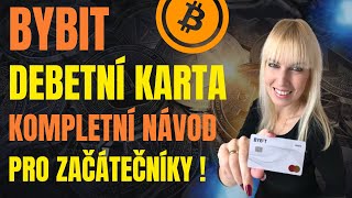 BYBIT debetní karta 🤗 kompletní informace o platební kartě a návod pro začátečníky [upl. by Lyndes]