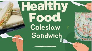 Coleslaw sandwichfood recipe [upl. by Waechter]