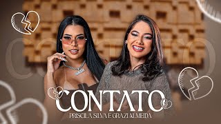 Priscila Silva e Grazi Almeida  Contato Lyric Vídeo cover [upl. by Ahsaercal127]