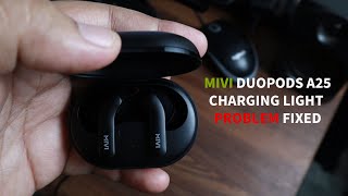 MIVI Duopods A25 Charging Light Problem Fixed [upl. by Templas]