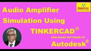 Audio Amplifier Simulation using TINKERCAD [upl. by Dianemarie443]