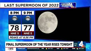 Final Supermoon of 2022 rises tonight [upl. by Poppas]