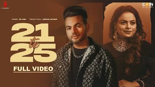 21 Te 25 Official Video DrJogi FtGurlez Akhtar  Veet Baljit Khusi Verma New Punjabi Song 2023 [upl. by Lefton936]