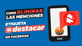 Cómo eliminar las etiquetas y menciones destacar en facebook [upl. by Lainahtan]