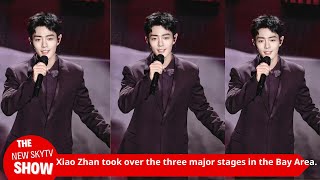 Xiao Zhan took over three major stages in the Bay Area Rising Moon partnered with many top stars [upl. by Rudolf419]