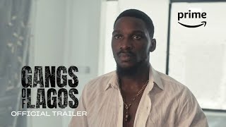 Gangs Of Lagos  Full Trailer  Prime Video Naija [upl. by Adrial]