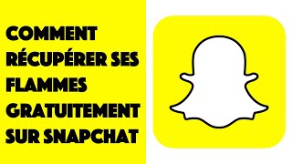 Comment récupérer ses flammes gratuitement sur Snapchat [upl. by Harts]