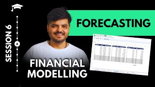 Learn Financial Modelling  Step by Step  Session 6  Forecasting [upl. by Godwin]