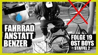 FAHRRAD ANSTATT BENZER  19 FOLGE  STAFFEL 2  OST BOYS [upl. by Letram]