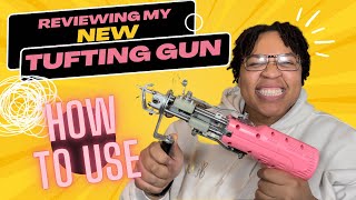 How To Use a Tufting Gun  Reviewing My New Gun 🔥🤭 [upl. by Enaled]