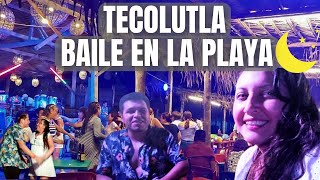 Playa Tecolutla en Veracruz vida nocturna ¿dónde bailar [upl. by Akalam]