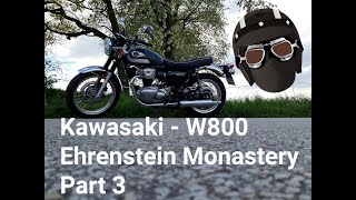 Kawasaki  W800 Stock Exhaust  Ride to Ehrenstein Monastery  Part 3 [upl. by Lesab]