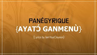 PANÉGYRIQUE AYATƆ GANMƐNU AYATO GANMÈNOU [upl. by Naej271]