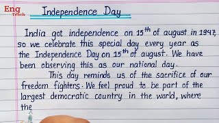 Essay on Independence Day  Independence Day essay in Englishwriting English handwritingEng Teach [upl. by Chapman481]