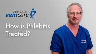 How is Phlebitis Treated [upl. by Aiuqes]