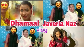 Dhamaal  javeria Naz Vlog javeria nazbalochentertainment [upl. by Giraldo]