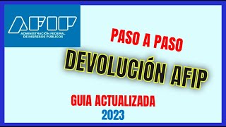 🔥Cómo pedir la DEVOLUCIÓN del 35 a la AFIP👮‍♂️  👉🏻 Guia PASO A PASO 👉🏻 2023 FINANZAS CON ALEJO [upl. by Reynold]