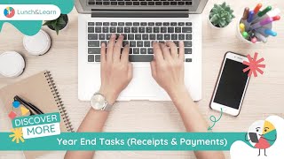 ExpensePlus Lunch and Learn  Year End Tasks Receipts amp Payments [upl. by Bergman]