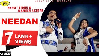 Harjit Sidhu ll Jasmeen Akhtar  Needan  New Punjabi Song 2017 Anand Music [upl. by Okiman]