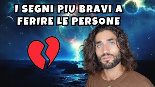 I SEGNI PIU BRAVI A FERIRE LE PERSONE [upl. by Nellad]