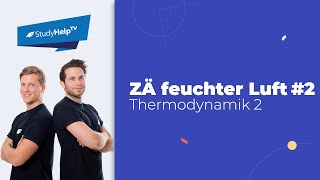 Zustandsänderungen feuchter Luft 2 Thermodynamik StudyHelp [upl. by Auqeenahs555]