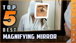 Top 5 Best Magnifying Mirrors Review in 2022 [upl. by Wiese812]