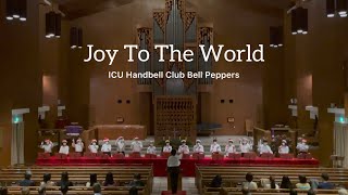 2022 Joy To The World ICU Handbell Club Bell Peppers [upl. by Aneev]