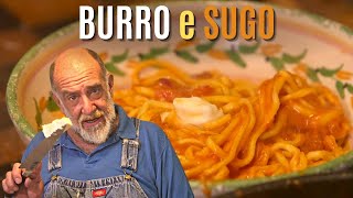 PASTA BURRO E SUGO  Le ricette di Giorgione [upl. by Suiraj]