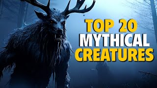 Top 20 Mythical Creatures from Around the World [upl. by Edmonds]