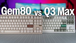 NuPhy Gem80 vs Keychron Q3 Max [upl. by Salba952]