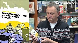 Gabriel Maciejewski o książce Pieniądz i przewrót cen w XVI i XVII wieku w Polsce [upl. by Gaddi]