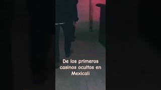 casino oculto en Mexicali mexicali cultura chinesca china like follow suscribete video [upl. by Cogn]