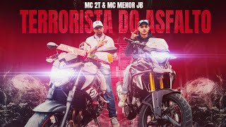 “TERRORISTA DO ASFALTO” Mc Menor JB amp Mc 2T  Video Clipe Oficial  DJ DHK [upl. by Aitra]