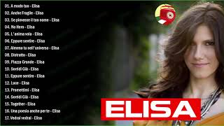 I Successi di Elisa  Il Meglio dei Elisa  Le migliori canzoni di Elisa [upl. by Anemij]