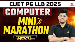 Complete Computer Class for CUET PG LLBMHCET Law 2025  Mini Marathon for Law Aspirants [upl. by Eocsor]