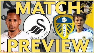 Swansea v Leeds Preview swanseacity swansea leeds lufc preview [upl. by Trinidad]